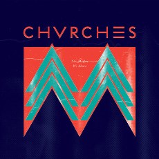 Chvrches - The Mother We Share - CD Artwork