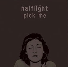 Halflight - Pick Me - CD Cover
