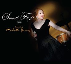 Smooth Flight Jazz featuring Michelle Young - CD Cover