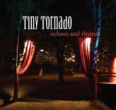 Tiny Tornado - Echoes and Rhymes - CD Cover