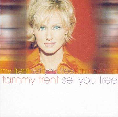 Tammy Trent Set You Free CD Cover