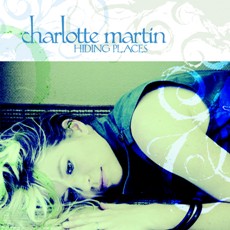 Charlotte Martin - Hiding Places - Cover Artwork