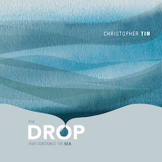 Christopher Tin - The Drop That Contained The Sea - CD Cover