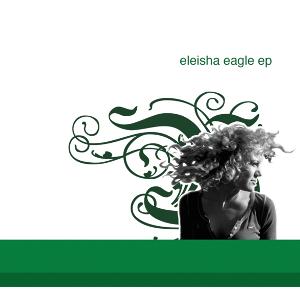 Eleisha Eagle EP