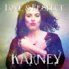 The Karney Band - Love & Respect - CD Cover