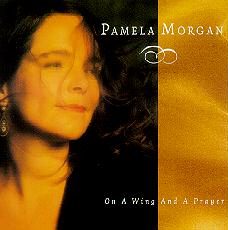 Pamela Morgan On A Wing And A Prayer CD Cover
