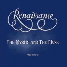 Renaissance - The Mystic and The Music - Three Song EP Cover Artwork